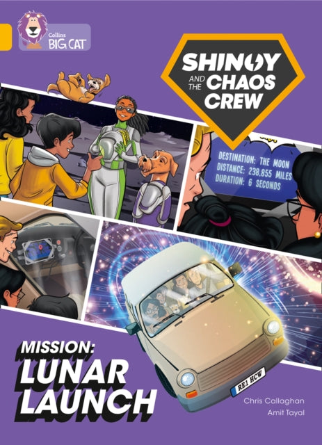 Shinoy and the Chaos Crew Mission: Lunar Launch : Band 09/Gold-9780008454685