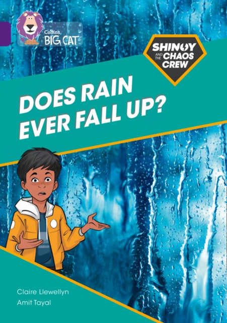 Shinoy and the Chaos Crew: Does rain ever fall up? : Band 08/Purple-9780008454777
