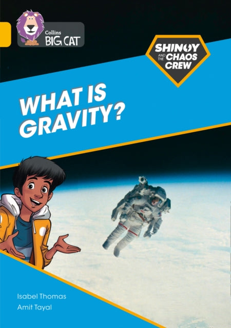 Shinoy and the Chaos Crew: What is gravity? : Band 09/Gold-9780008454807