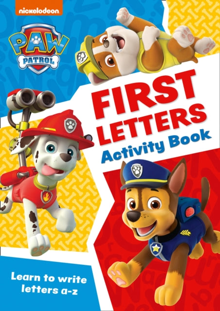 PAW Patrol First Letters Activity Book : Get Set for School!-9780008461492