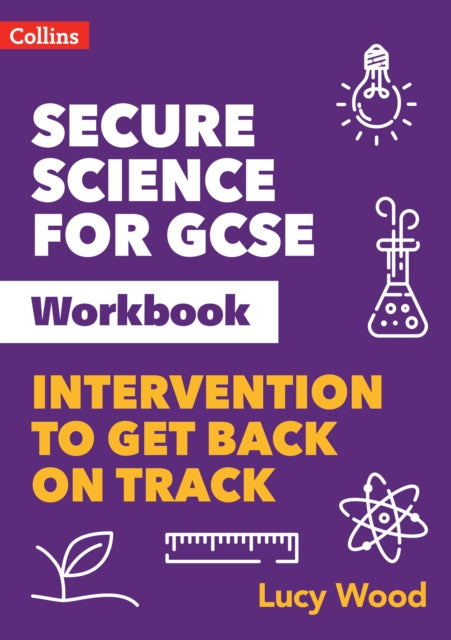 Secure Science for GCSE Workbook : Intervention to Get Back on Track-9780008492090