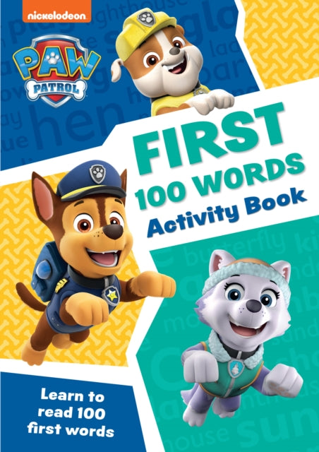 PAW Patrol First 100 Words Activity Book : Get Set for School!-9780008526405