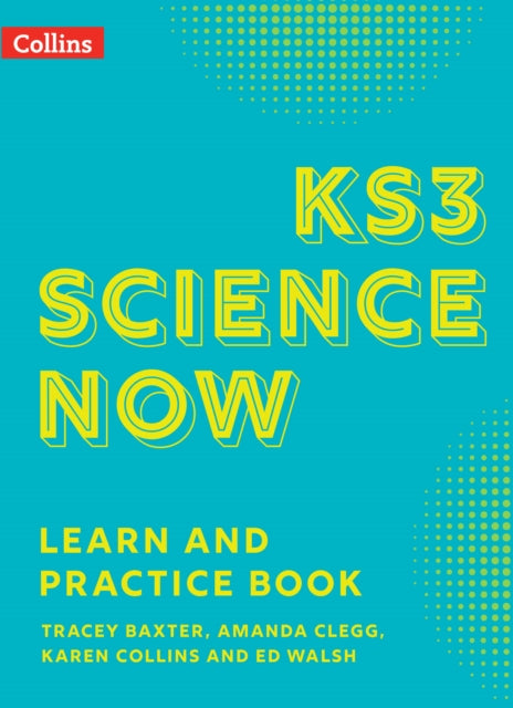 KS3 Science Now Learn and Practice Book-9780008531522