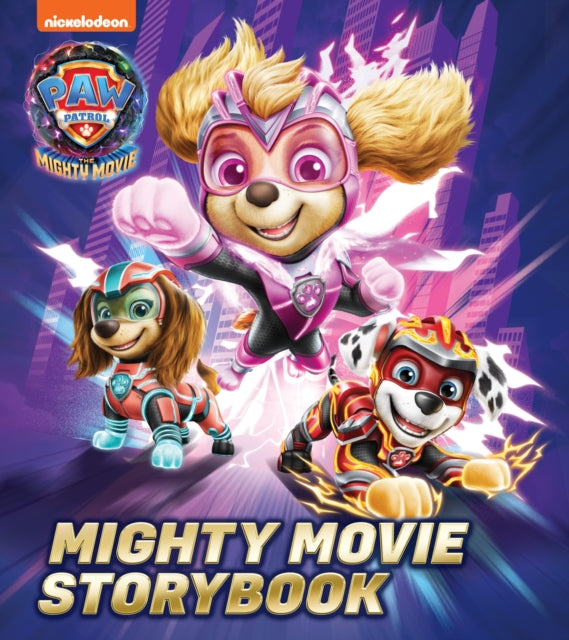 PAW Patrol Mighty Movie Picture Book-9780008537210