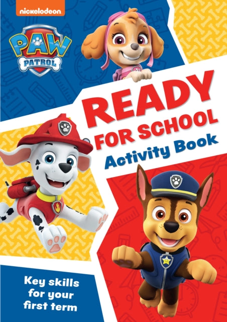 PAW Patrol Ready for School Activity Book : Get Set to Start School!-9780008620028