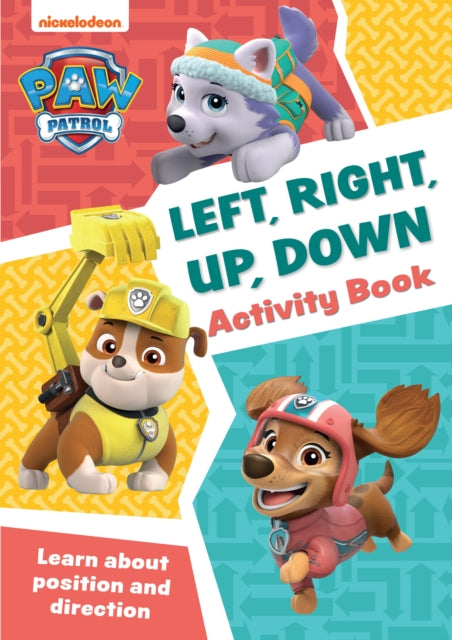 PAW Patrol Left, Right, Up, Down Activity Book : Get Set for School!-9780008620059