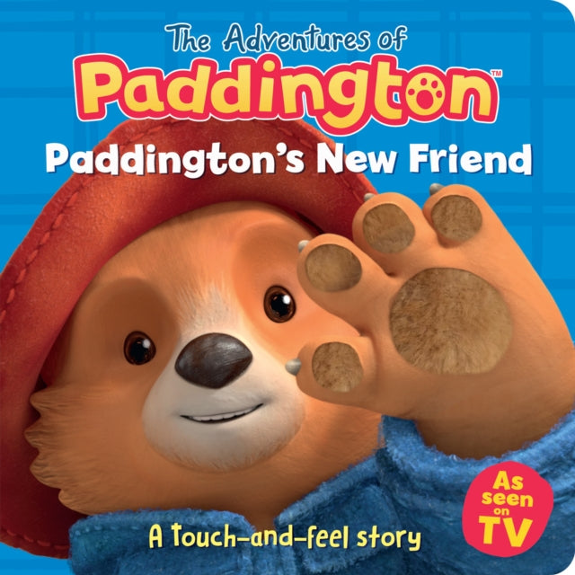 Paddington's New Friend: A touch-and-feel story-9780008621698
