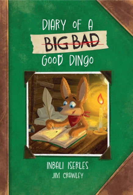 Diary of a (Big Bad) Good Dingo : Fluency 4-9780008624705