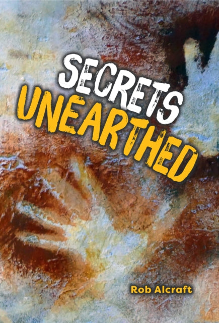 Secrets Unearthed : Fluency 6-9780008624774