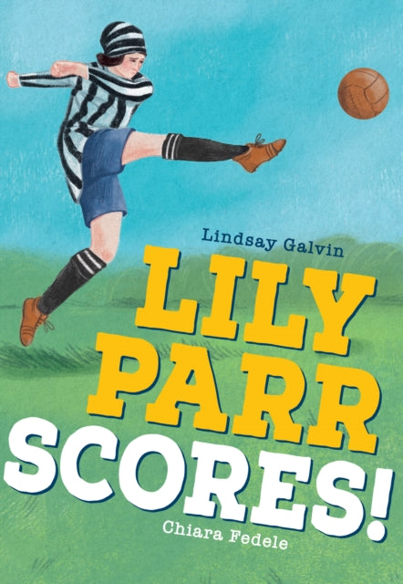 Lily Parr Scores! : Fluency 6-9780008624798