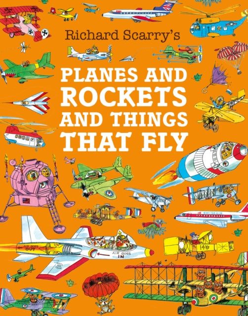 Planes and Rockets and Things That Fly-9780008694982