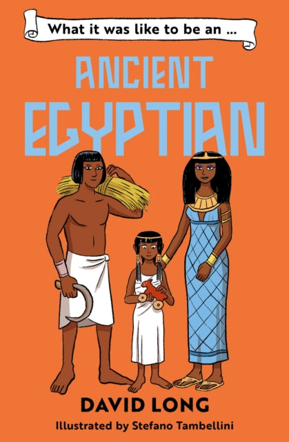 What it was like to be an Ancient Egyptian-9780008700539