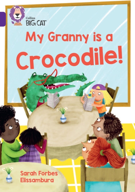 My Granny is a Crocodile! : Band 08/Purple-9780008701642