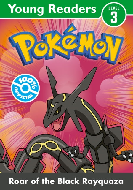 Pokemon Young Readers Level 3: Roar of the Black Rayquaza-9780008743161