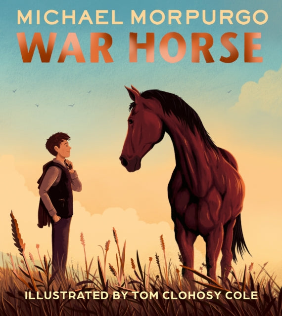War Horse picture book : A Beloved Modern Classic Adapted for a New Generation of Readers-9780008774141