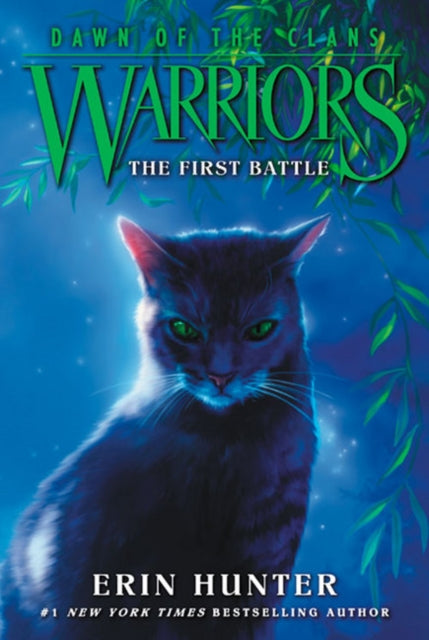 Warriors: Dawn of the Clans #3: The First Battle-9780062410023
