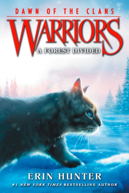 Warriors: Dawn of the Clans #5: A Forest Divided-9780062410054