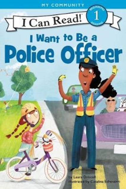 I Want to Be a Police Officer-9780062432438