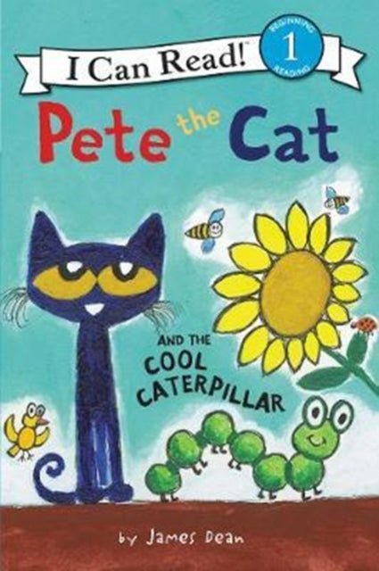 Pete the Cat and the Cool Caterpillar-9780062675217