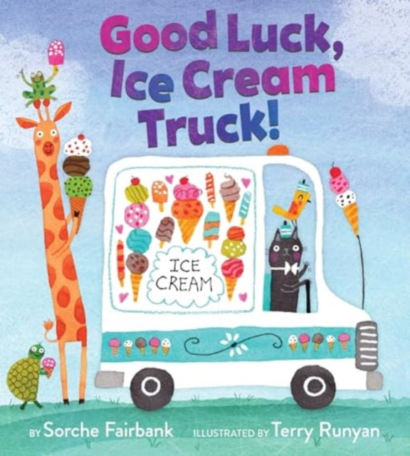 Good Luck, Ice Cream Truck!-9780062842114