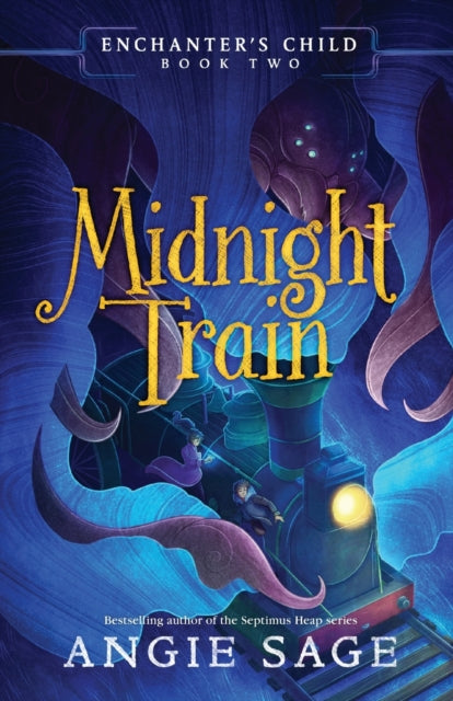 Enchanter's Child, Book Two: Midnight Train-9780062875198