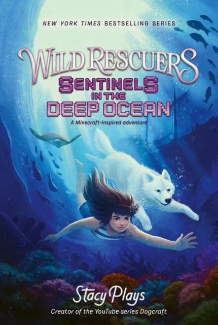 Wild Rescuers: Sentinels in the Deep Ocean-9780062960788