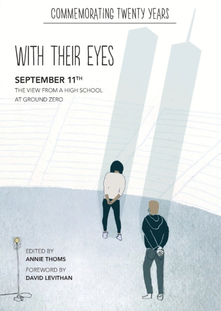 with their eyes : September 11th: The View from a High School at Ground Zero 9780063143364