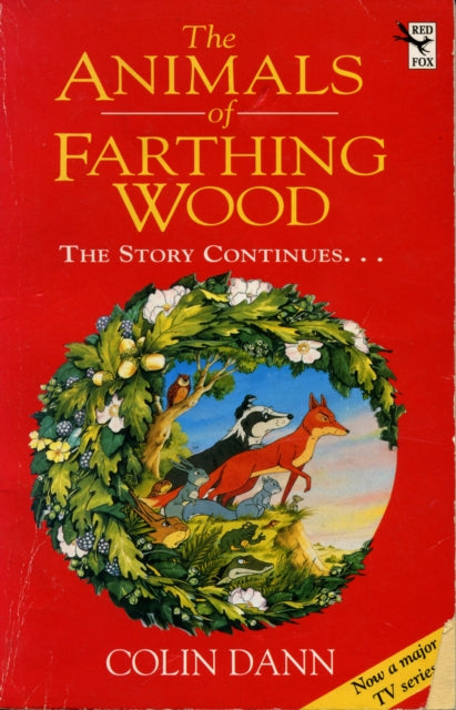 The Animals Of Farthing Wood : The Story Continues....-9780099374411