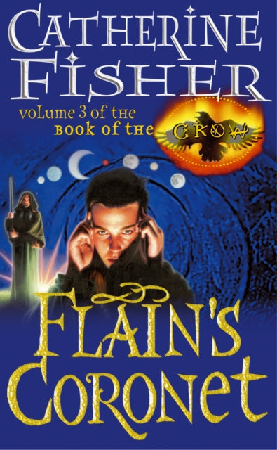 Flain's Coronet: Book Of The Crow 3-9780099403067