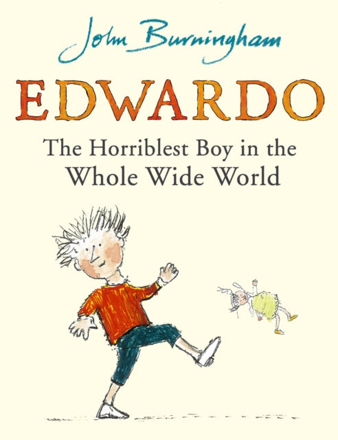 Edwardo the Horriblest Boy in the Whole Wide World-9780099480136