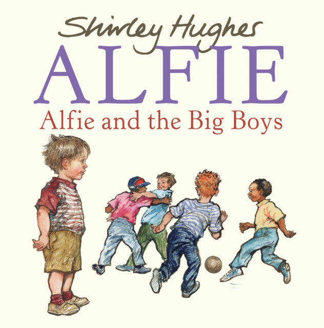 Alfie and the Big Boys-9780099488446