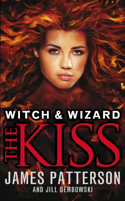Witch & Wizard: The Kiss : (Witch & Wizard 4)-9780099544166