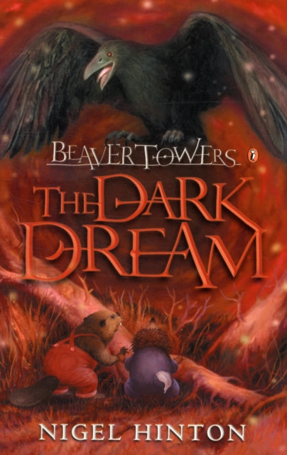 Beaver Towers: The Dark Dream-9780140383898
