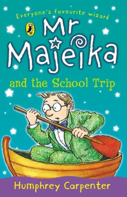 Mr Majeika and the School Trip-9780141303352