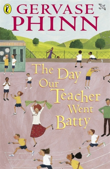 The Day Our Teacher Went Batty-9780141314457