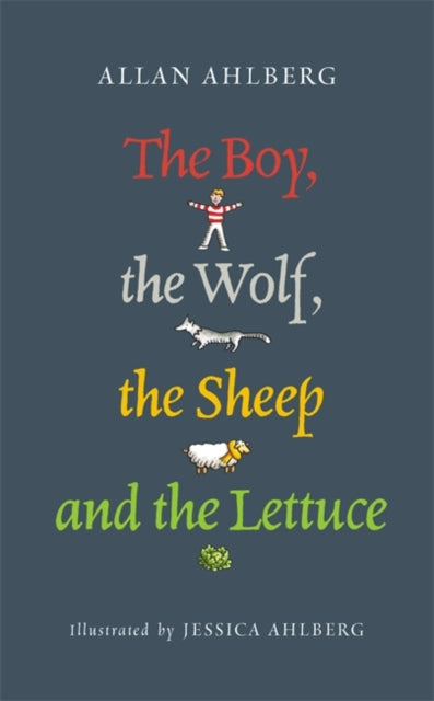 The Boy, the Wolf, the Sheep and the Lettuce-9780141317786