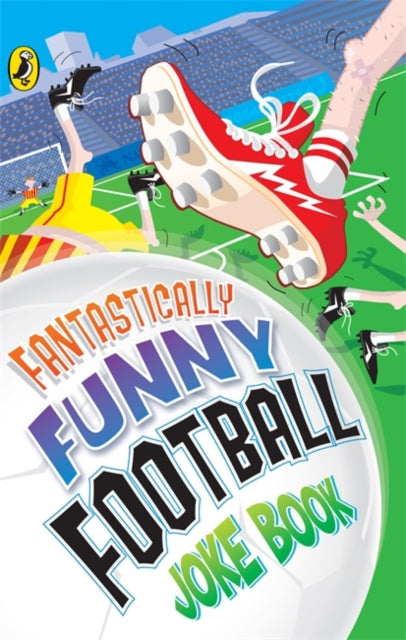 Fantastically Funny Football Joke Book-9780141321158