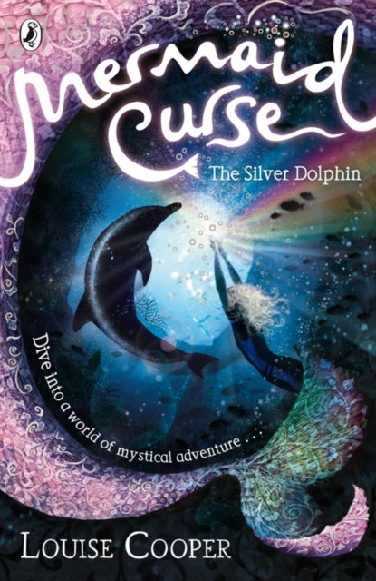 Mermaid Curse: The Silver Dolphin-9780141322254