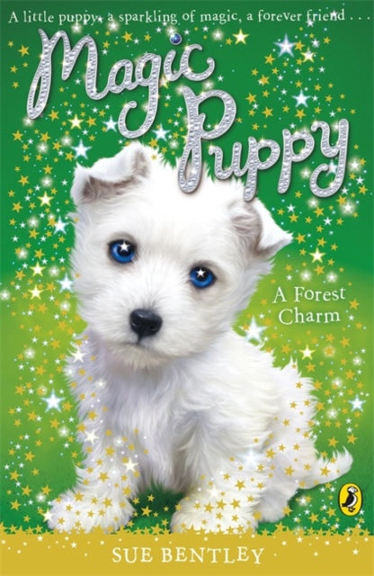 Magic Puppy: A Forest Charm-9780141323800