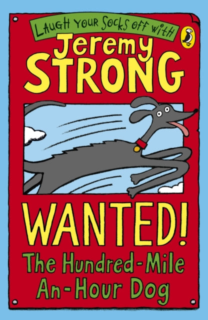 Wanted! The Hundred-Mile-An-Hour Dog-9780141324401