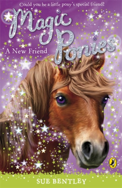 Magic Ponies: A New Friend-9780141325934