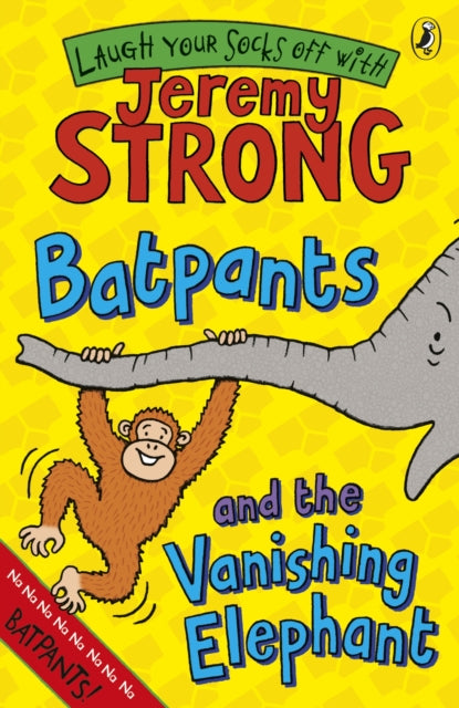 Batpants and the Vanishing Elephant-9780141327976
