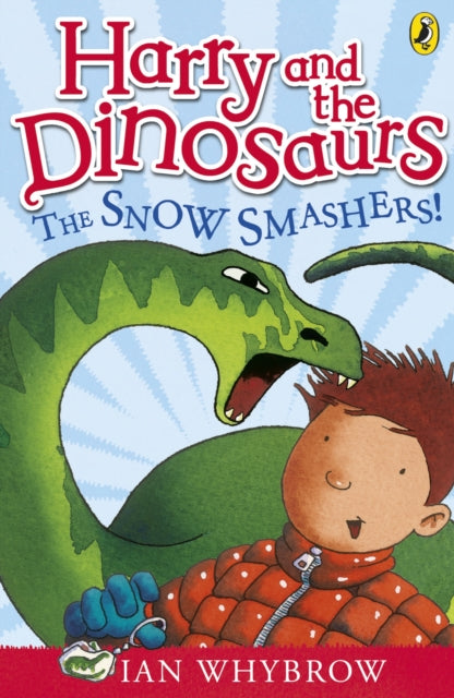 Harry and the Dinosaurs: The Snow-Smashers!-9780141332796