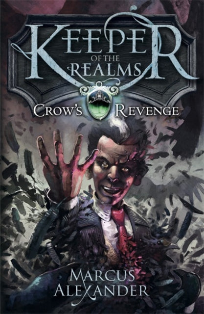 Keeper of the Realms: Crow's Revenge (Book 1)-9780141339771