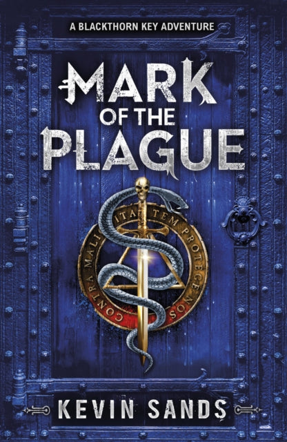 Mark of the Plague (A Blackthorn Key adventure)-9780141360669