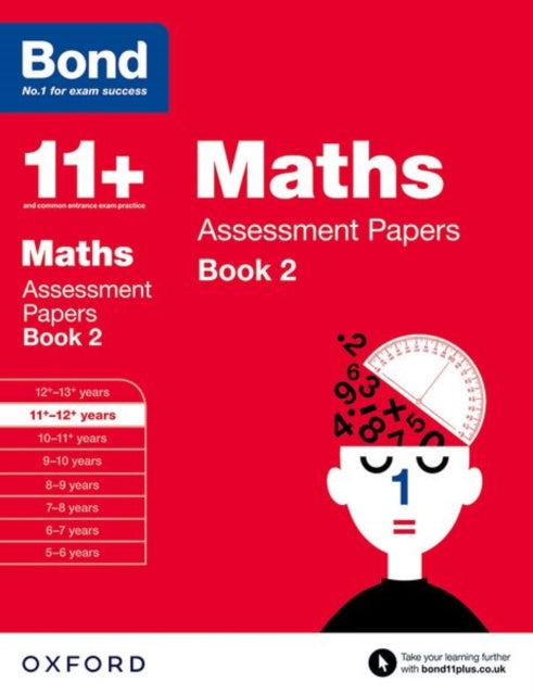 Bond 11+: Maths: Assessment Papers : 11+-12+ years Book 2-9780192740199