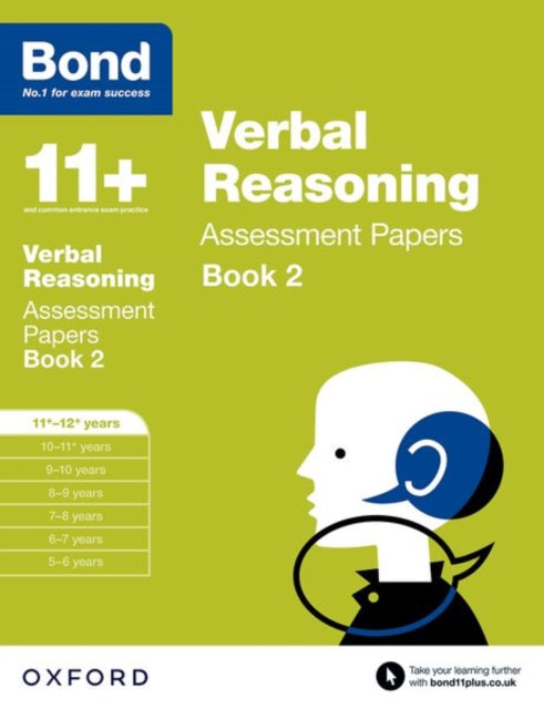 Bond 11+: Verbal Reasoning: Assessment Papers : 11+-12+ years Book 2-9780192740380