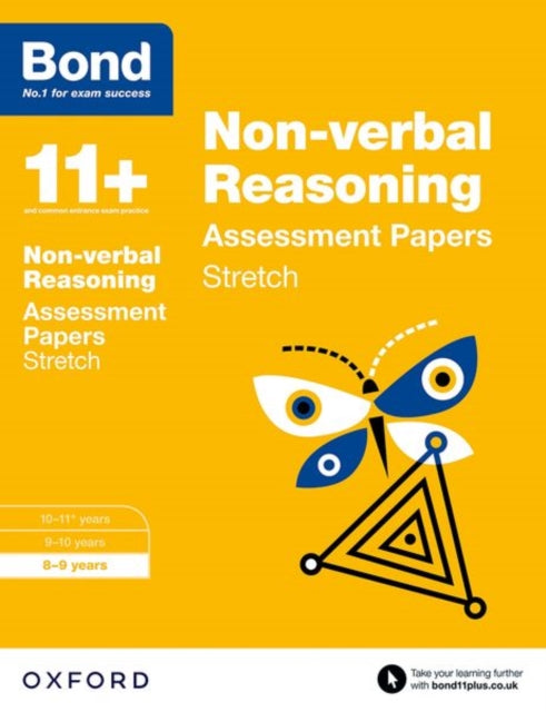 Bond 11+: Non-verbal Reasoning: Stretch Papers : 8-9 years-9780192742124