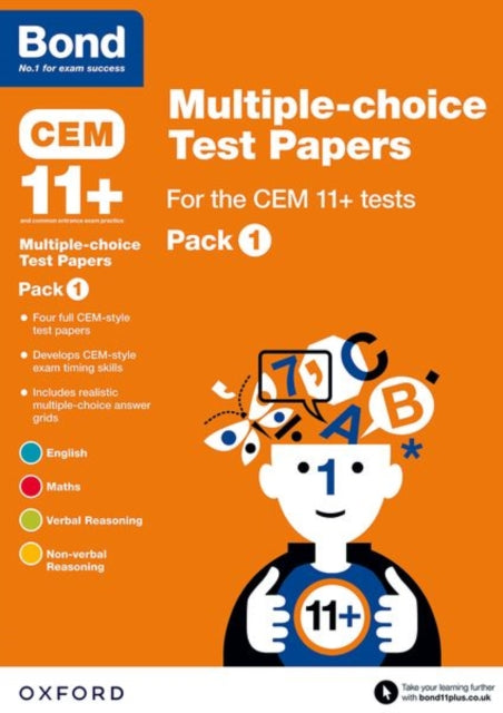 Bond 11+ Multiple-choice Test Papers for the CEM 11+ Tests Pack 1: Ready for the 2025 Cambridge Select Insight exam-9780192744180