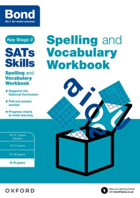 Bond SATs Skills Spelling and Vocabulary Workbook : 8-9 years-9780192746528